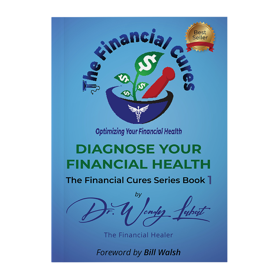 Diagnose Your<br />
Financial Health